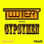 cover: Gypsymen|Todd Terry - Cam Jam