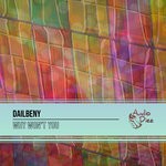 cover: Dailbeny - Why Won't You