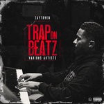 cover: Zaytoven - Trap On Beatz (Explicit)