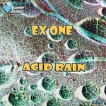 cover: Ex One - Acid Rain