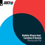 cover: Caroline D' Amore - Manipulate Me (Remixes)