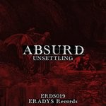 cover: Absurd - Unsettling