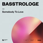 cover: Basstrologe - Somebody To Love