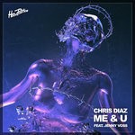 cover: Chris Diaz|Jenny Voss - Me & U