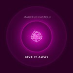 cover: Marcelo Castelli - Give It Away (Dharma Mix)