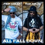 cover: Fikir Amlak|King Alpha|Ras Amlak - All Fall Down