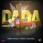 cover: Dada Riddim Instrumental Feat Tempa Lyrical|Lenz Real|Nykka - Dada Riddim