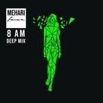 cover: Mehari - Fame (8 Am Deep Mix)