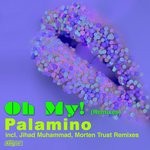 cover: Palamino - Oh My! (Remixes)