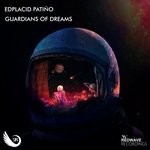 cover: Edplacid Patino - Guardian Of Dreams