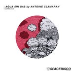 cover: Agua Sin Gas By Antoine Clamaran - Shake It