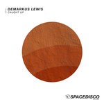 cover: Demarkus Lewis - Caught Up