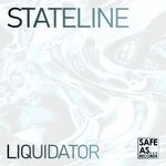 cover: Stateline - Liquidator