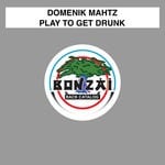 cover: Domenik Mahtz - Play To Get Drunk