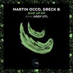 cover: Greck B|Martin Occo - Give Up EP