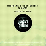 cover: Coco Street|Micfreak - So Happy (Andrew Emil Dreamix)