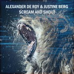 cover: Alexander De Roy|Justine Berg - Scream & Shout