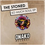 cover: The Stoned - So Much Soul EP