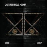 cover: Lautaro Gabioud|Mosher - Raise Up