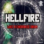 cover: Hellfire - Like A Cherokee Drum