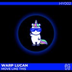 cover: Warp Lucan - Move Like This