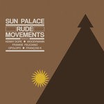 cover: Sunpalace - Rude Movements - The Remixes