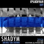 cover: Shadym - Bring'Em Down