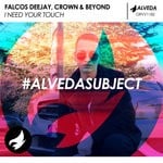 cover: Crown & Beyond|Falcos Deejay - I Need Your Touch (Original Mix)