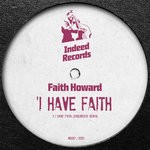 cover: Faith Howard - I Have Faith (Soulbridge Remix)