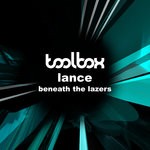 cover: Lance - Beneath The Lasers