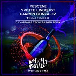 cover: Carmen Gonzalez|Yescene|Yvette Lindquist - Bad Habit (DJ Vartan & Techcrasher Remix)