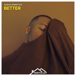 cover: Sasha Primitive - Better