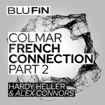 cover: Alex Connors|Hardy Heller - The French Connection Pt 2