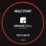 cover: Neale Stuart - You & Me EP