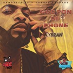 cover: Lybran. - God Pon Di Phone