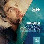 cover: Jacob A - What's Goin On (incl. Deeplomatik Remix)