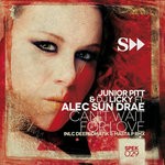 cover: Junior Pitt|Alec Sun Drae - Can't Wait For Love