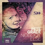 cover: Pete Grace - Nobody Else