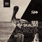 cover: Seb Skalski - Keep The Ballance EP