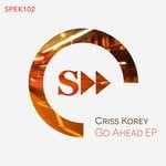 cover: Criss Korey - Go Ahed EP