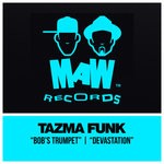 cover: Tazma Funk - Bob's Trumpet/Devastation