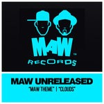 cover: Maw Unreleased - Maw's Theme/Clouds