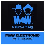 cover: Maw Electronic - Tranz/Body (Remixes)