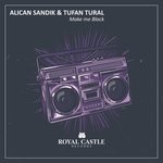 cover: Alican Sandik|Tufan Tural - Make Me Black