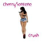 cover: Cherry Santana - Crush