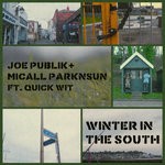 cover: Quick Wit|Micall Parknsun|Joe Publik - Winter In The South