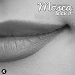 cover: Mosca - Stick It (K21 Extended Version)