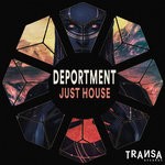 cover: Deportment - Just House