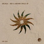 cover: Archila - Red & Brown Space EP