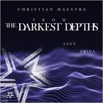 cover: Christian Maestre - From The Darkest Depths